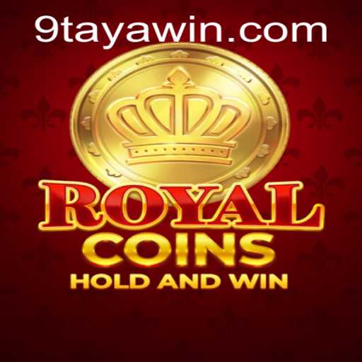 Exploring the Thrilling World of RoyalCoins and the Excitement of 9TAYA WIN