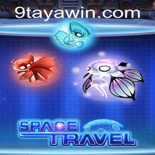 Exploring SpaceTravel: The Thrill of the 9TAYA WIN Saga